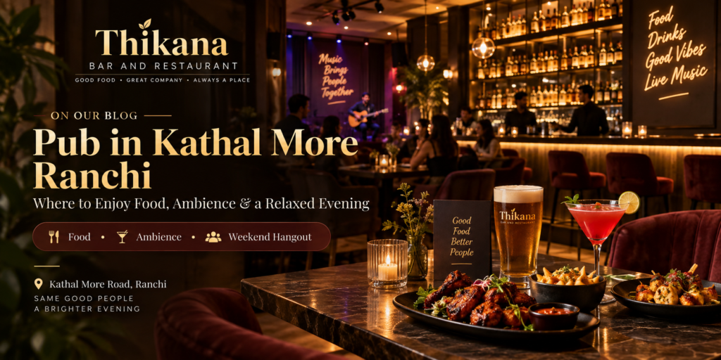 Pub in Kathal More Ranchi