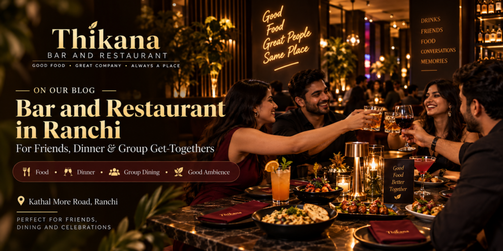 Bar and Restaurant in Ranchi